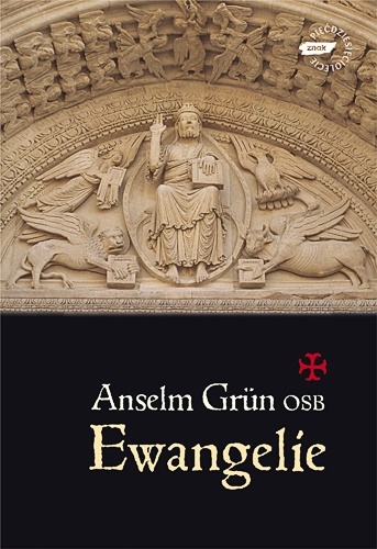 Ewangelie - Anselm Grün OSB