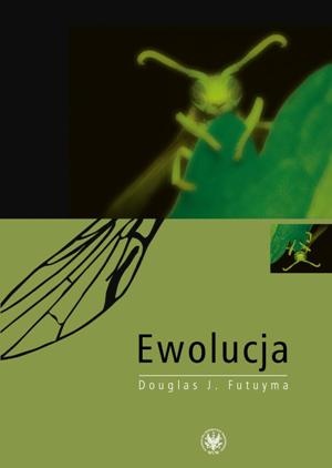 Ewolucja - Douglas Joel Futuyma