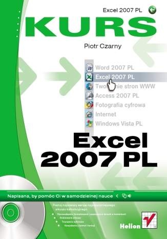 Excel 2007 PL. Kurs - Piotr Czarny