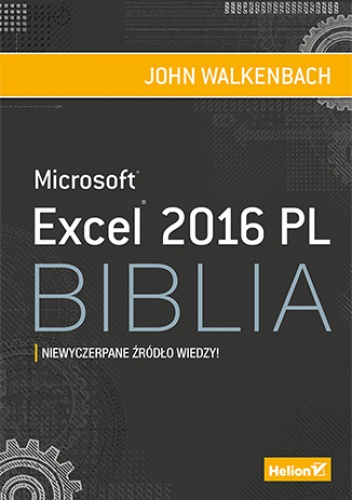 Excel 2016 PL. Biblia - John Walkenbach