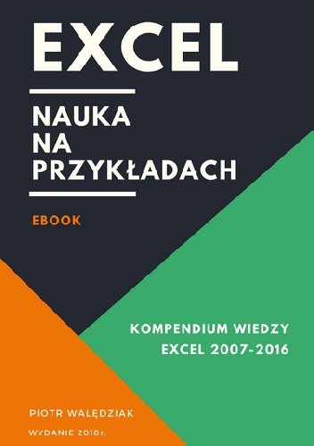 Excel. Nauka na przykładach - Piotr Walędziak