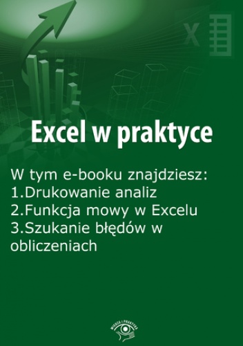 Excel w praktyce, wydanie luty 2015 r - Janus Rafał
