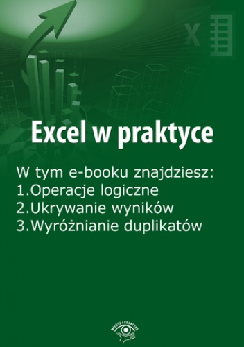 Excel w praktyce, wydanie luty 2016 r - Janus Rafał