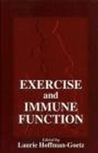 Exercise &&& Immune Function - Laurie Hoffman-Goetz