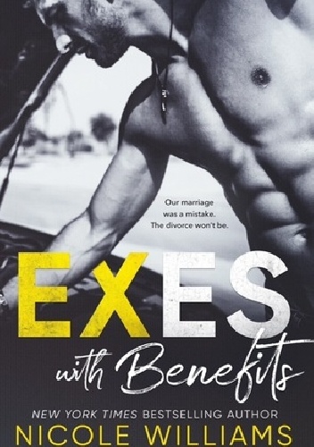 Exes with Benefits - Nicole Williams