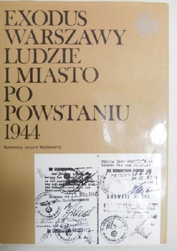 Exodus Warszawy : ludzie i miasto po Powstaniu 1944 tom 2 Pamiętniki relacje - Emilia Borecka