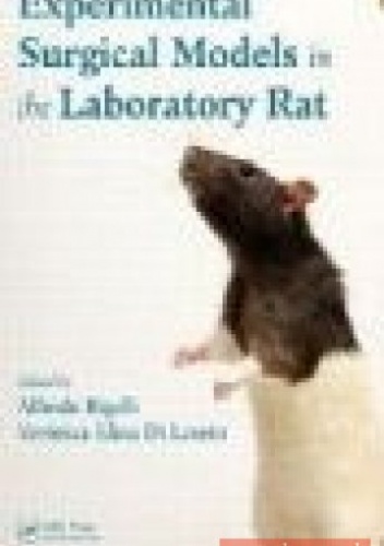Experimental Surgical Models in the Laboratory Rat - A. Rigalli