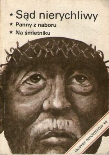 Expres reporterów'86 - Sąd nierychliwy... - praca zbiorowa