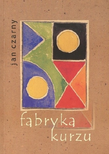 Fabryka kurzu - Jan Czarny