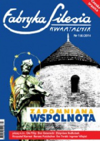 Fabryka Silesia, Nr 1(6)2014 - Redakcja kwartalnika Fabryka Silesia