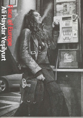 Face of Europe - Ali Haydar Yeşilyurt