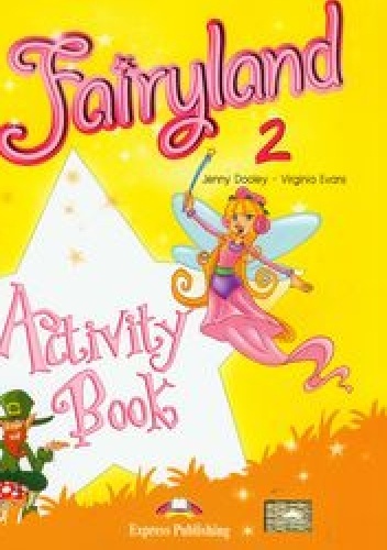 Fairyland 2 Activity Book - Jenny Dooley, Virginia Evans