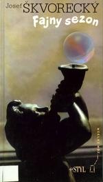 Fajny sezon - Josef Škvorecký