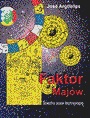 Faktor Majów - José Argüelles