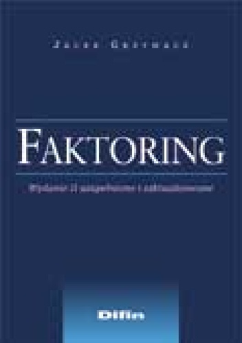 Faktoring. Wydanie 2 - Jacek Grzywacz