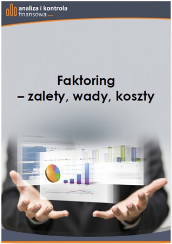 Faktoring - zalety, wady, koszty - Jacek Czarecki dr