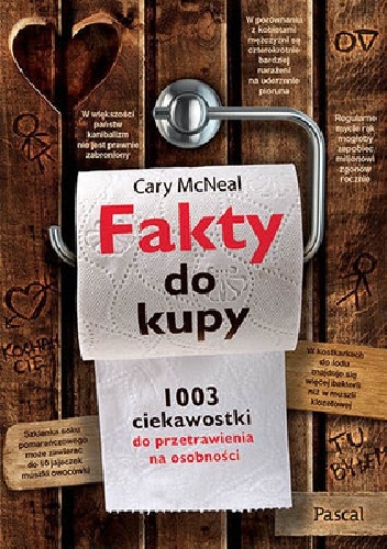 Fakty do kupy. 1003 ciekawostki do przetrawienia na osobności - Cary McNeal