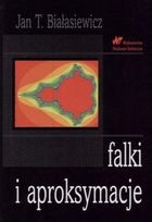 falki i aproksymacje - Jan T. Białasiewicz
