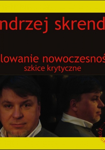 Falowanie nowoczesności. Szkice krytyczne - Andrzej Skrendo