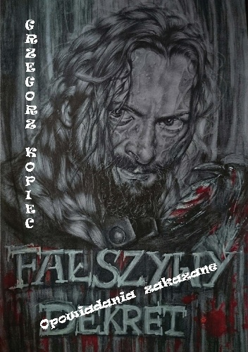 Fałszywy dekret. Opowiadania zakazane - Grzegorz Kopiec