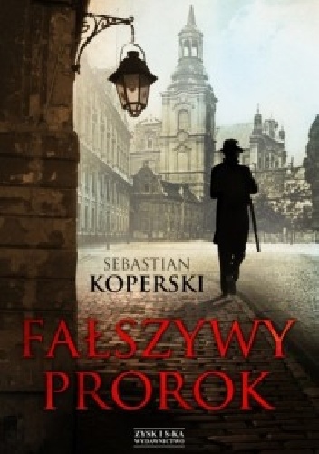 Fałszywy prorok - Sebastian Koperski