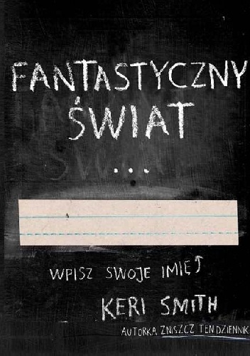 Fantastyczny świat - Keri Smith