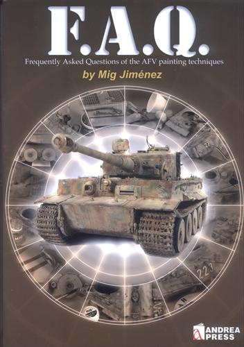 F.A.Q. Frequently Asked Questions of the AFV painting techniques - Mig Jimenez