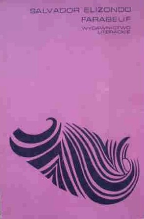 Farabeuf - Salvador Elizondo