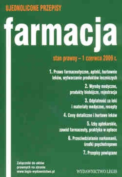 Farmacja. Ujednolicone przepisy.  Stan prawny 1 czerwca 2009 r. - Ustawodawca