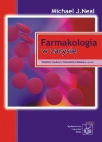 Farmakologia  w zarysie - Michael J. Neal