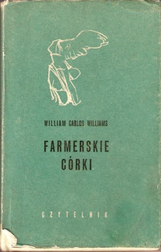 Farmerskie córki - William Carlos Williams