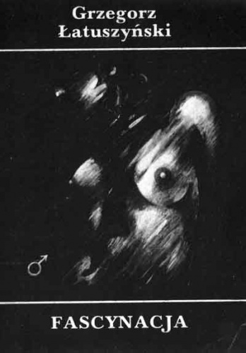 Fascynacja - Grzegorz Łatuszyński