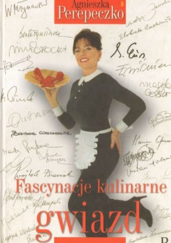 Fascynacje kulinarne gwiazd - Agnieszka Perepeczko