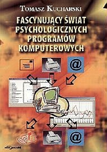 Fascynujący świat psychologicznych programów - Tomasz Kucharski
