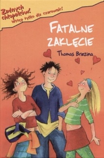 Fatalne zaklęcie - Thomas Brezina