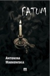 Fatum - Antonina Markowska