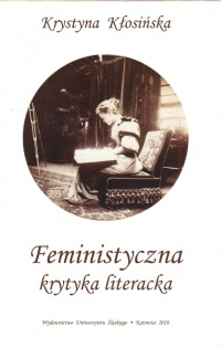 Feministyczna krytyka literacka - Krystyna Kłosińska