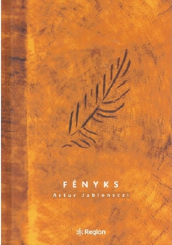 Fényks / Feniks - Artur Jabłoński