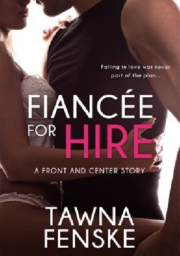 Fiancee for Hire - Tawna Fenske
