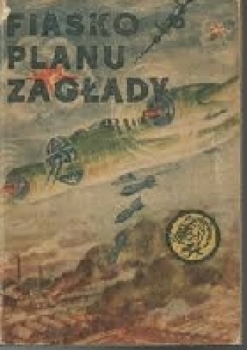 Fiasko planu zagłady - Rajmund Szubajski