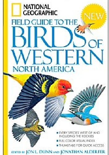 Field Guide to the Birds of Western North America - Jon L. Dunn, Jonathan Alderfer