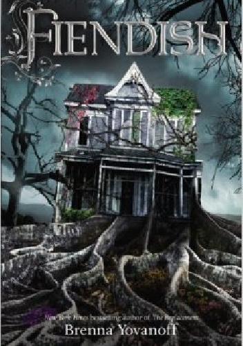 Fiendish - Brenna Yovanoff