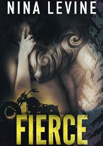 Fierce - Nina Levine