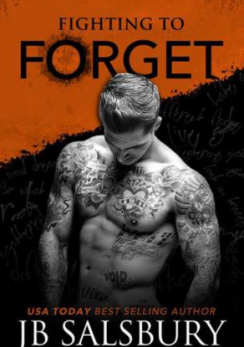 Fighting to Forget - Jamie Salsbury