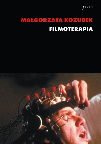 Filmoterapia - Małgorzata Kozubek