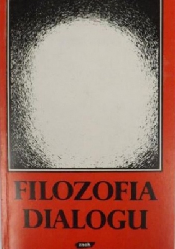 Filozofia dialogu - Bogdan Baran