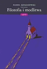 Filozofia i modlitwa - Marek Jędraszewski