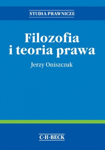 Filozofia i teoria prawa - Jerzy Oniszczuk