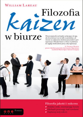 Filozofia Kaizen w biurze - William Lareau