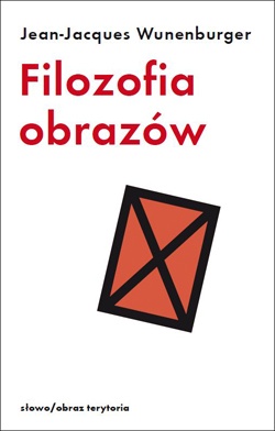 Filozofia obrazów - Jean-Jacques Wunenburger